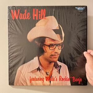 Wade Hill - Wade's Rockin Banjo LP vinyl record bluegrass